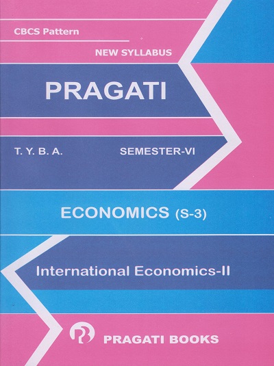 INTERNATIONAL ECONOMICS 2: Economics (S-3) (Third Year B.A Semester 6)