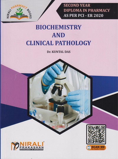 BIOCHEMISTRY AND CLINICAL PATHOLOGY (Second Year SY Diploma Pharm. PCI - ER 2020)