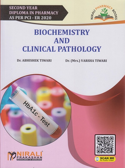 BIOCHEMISTRY AND CLINICAL PATHOLOGY (Second Year SY Diploma Pharm. PCI - ER 2020)