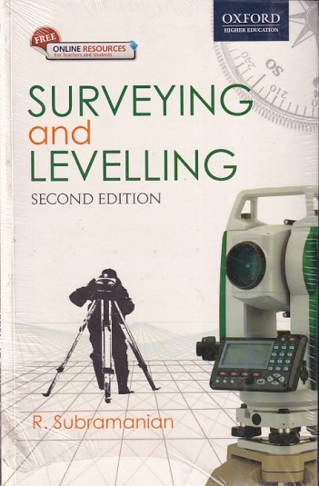 SURVEYING AND LEVELLING | R. SUBRAMANIAN | Oxford