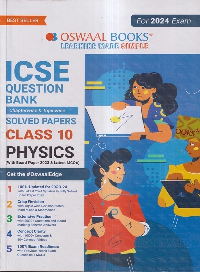 ICSE QUESTION BANK (Chapterwise & Topicwise) Solved Papers Class- 10 PHYSICS 2024 | OSWAAL BOOKS