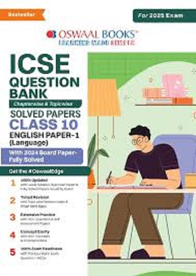 ICSE QUESTION BANK (Chapterwise & Topicwise) Solved Papers Class- 10 ENGLISH Paper-1 (LANGUAGE) 2025 | OSWAAL BOOKS