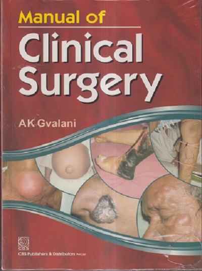 MANUAL OF CLINICAL SURGERY | AK GVALANI | CBS