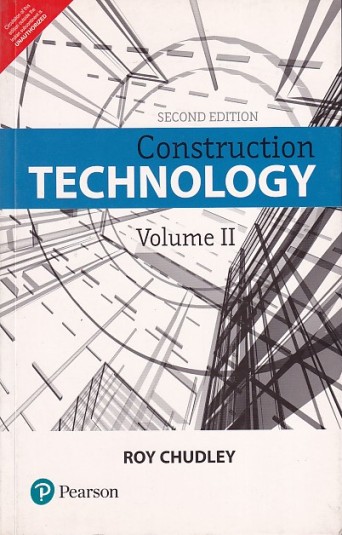CONSTRUCTION TECHNOLOGY Volume 2 | ROY CHUDLEY | Pearson