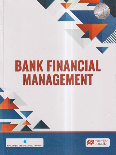 BANK FINANCIAL MANAGEMENT (CAIIB) | MACMILLAN