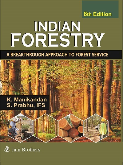 INDIAN FORESTRY | K. MANIKANDAN, S. PRABHU, IFS | Jain Brothers