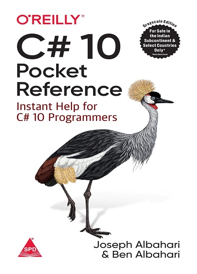 OREILLY C# 10 POCKET REFERENCE (Instant Help For C# 10 Programmers) | JEOSEPH ALBAHARI, BEN ALBAHARI | Shroff Publishers And Distributors (SPD)