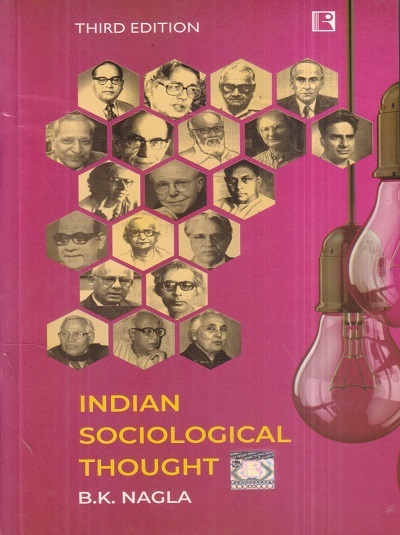 INDIAN SOCIOLOGICAL THOUGHT | B.K. NAGLA | Rawat