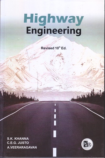 HIGHWAY ENGINEERING | S.K. KHANNA, C.E.G. JUSTO, A. VEERARAGAVAN | Nemchand