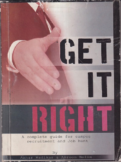 GET IT RIGHT (A COMPLETE GUIDE FOR CAMPUS RECRUITMENT AND JOB HUNT)