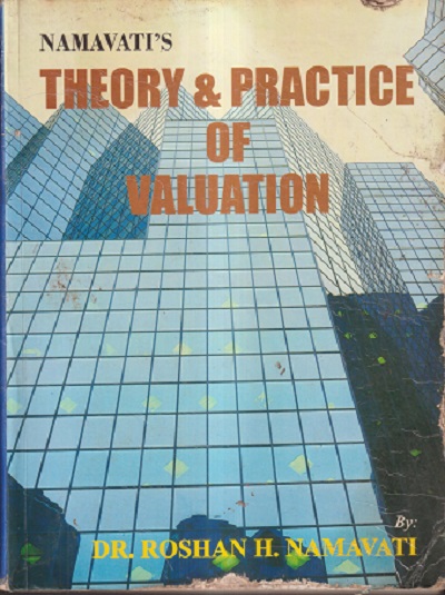 NAMAVATI'S THEORY & PRACTICE OF VALUATION | DR. ROSHAN H. NAMAVATI