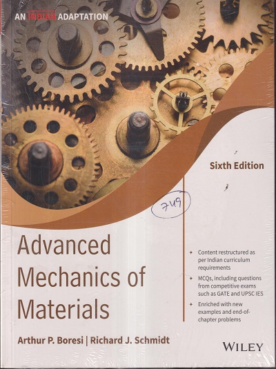 ADVANCED MECHANICS OF MATERIALS | ARTHUR P. BORESI, RICHARD J. SCHMIDT | Wiley