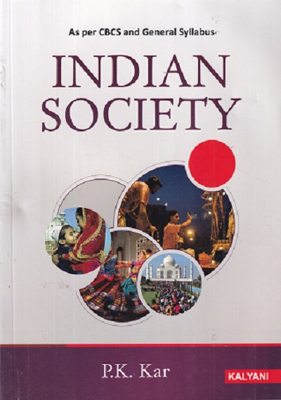 INDIAN SOCIETY | P.K. KAR | Kalyani Publishers