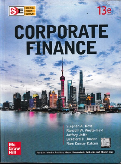 CORPORATE FINANCE | ROSS, WESTERFIELD, JAFFE, JORDEN, KAKANI | McGraw Hill