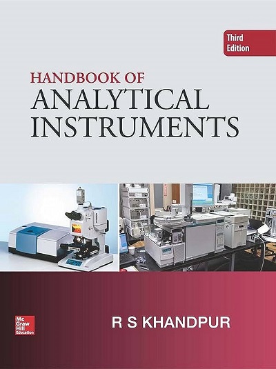 HANDBOOK OF ANALYTICAL INSTRUMENTS | R.S. KHANDPUR | McGraw Hill