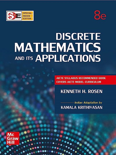 DISCRETE MATHEMATICS And Its APPLICATIONS | KENNETH H. ROSEN, KAMALA KRITHIVASAN | McGraw Hill