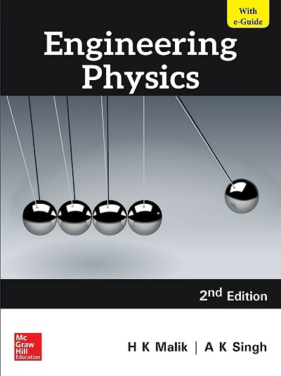 ENGINEERING PHYSICS | H.K. MALIK, A.K. SINGH | McGraw Hill