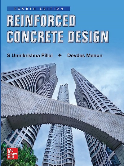 REINFORCED CONCRETE DESIGN | S. UNNIKRISHNA PILLAI, DEVDAS MENON | McGraw Hill