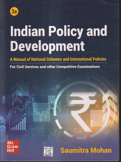 INDIAN POLICY AND DEVELOPMENT | SAUMITRA MOHAN