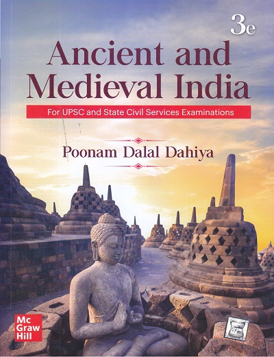 ANCIENT AND MEDIEVAL INDIA | POONAM DALAL DAHIYA | McGraw Hill