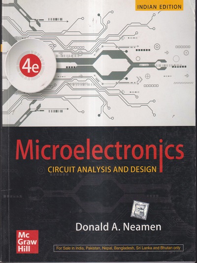 MICROELECTRONICS CIRCUIT ANALYSIS AND DESIGN | DONALD A. NEAMEN