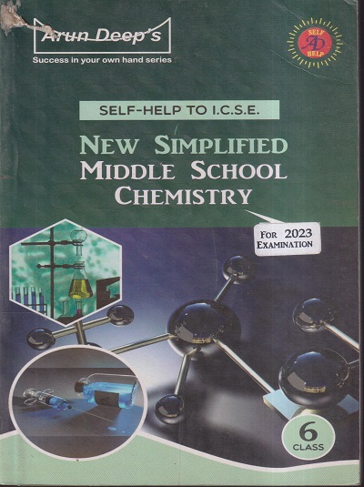 SELF HELP TO ICSE NEW SIMPLIFIED MIDDLE SCHOOL CHEMISTRY CLASS 6th | ARUN DEEP