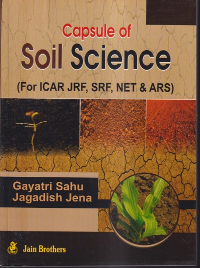CAPSULE OF SOIL SCIENCE | GAYATRI SAHU, JAGADISH JENA | JAIN BROTHERS