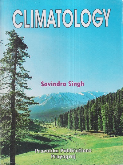 CLIMATOLOGY | SAVINDRA SINGH | Pravalika