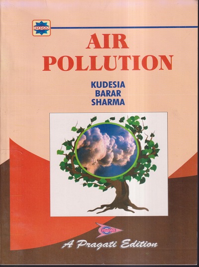 AIR POLLUTION | KUDESIA BARAR SHARMA | PRAGATI PRAKASHAN MEERUT