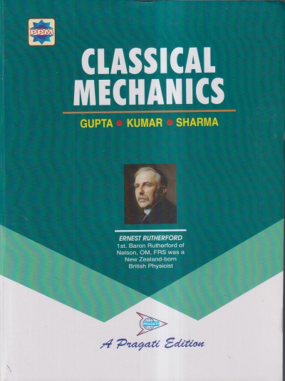 CLASSICAL MECHANICS | GUPTA KUMAR SHARMA | PRAGATI PRAKASHAN MEERUT