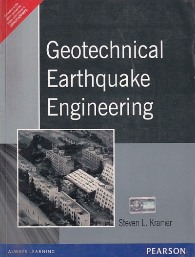 GEOTECHNICAL EARTHQUAKE ENGINEERING | STEVEN L. KRAMER | Pearson