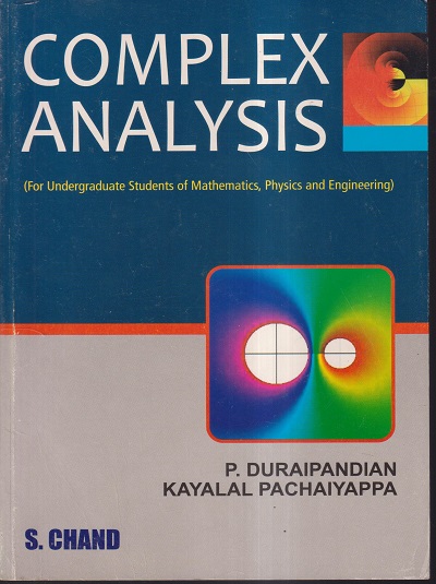 COMPLEX ANALYSIS | P. DURAIPANDIAN, KAYALAL PACHAIYAPPA | S. CHAND