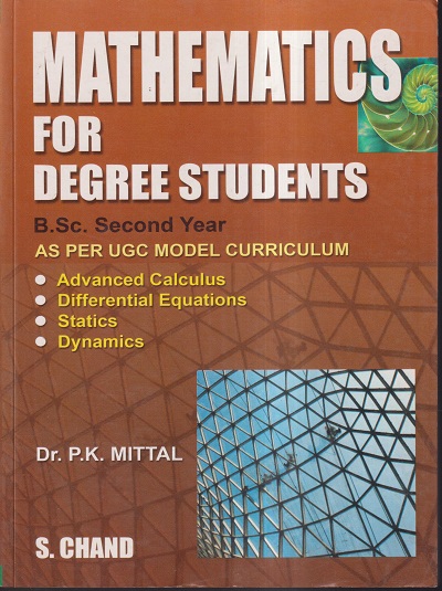 MATHEMATICS FOR DEGREE STUDENTS | DR. P. K. MITTAL | S.CHAND