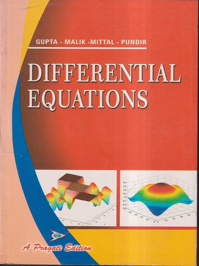 DIFFERENTIAL EQUATIONS | GUPTA MALIK MITTAL PUNDIR | Pragati Prakashan, Meerut