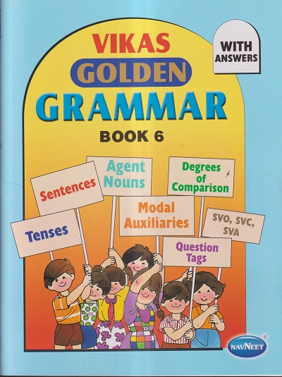 VIKAS GOLDEN GRAMMAR BOOK 6 | नवनीत एज्युकेशन (इंडिया) लि (Navneet Education India Ltd)