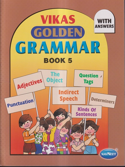 VIKAS GOLDEN GRAMMAR BOOK 5 | नवनीत एज्युकेशन (इंडिया) लि (Navneet Education India Ltd)