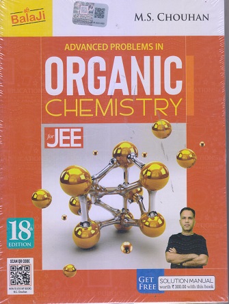 ADVANCED PROBLEMS IN ORGANIC CHEMISTRY FOR JEE | M.S. CHOUHAN | Shri Balaji Publications