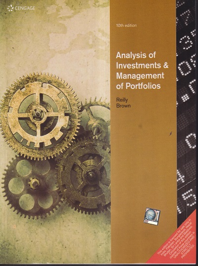 ANALYSIS OF INVESTMENTS & MANAGEMENT OF PORTFOLIOS | REILLY BROWN | CENGAGE
