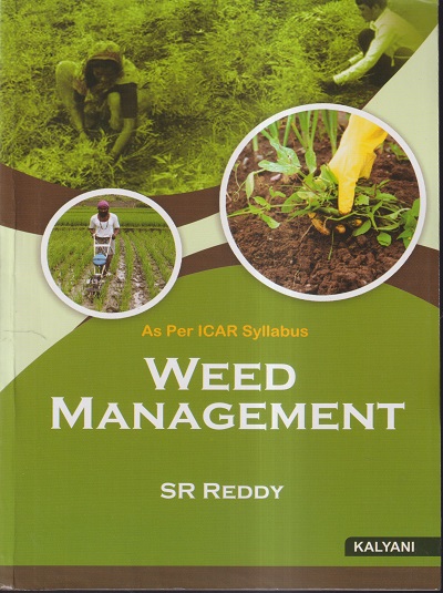 WEED MANAGEMENT | SR REDDY | KALYANI