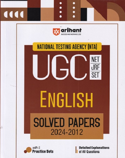 NTA UGC NET/JRF/SET ENGLISH (SOLVED PAPERS 2024-2012) | Arihant Publications