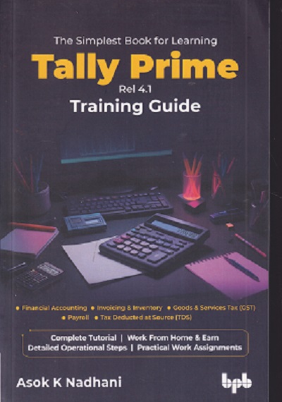 TALLYPRIME Training Guide (English And Hindi) | ASOK K. NADHANI | BPB