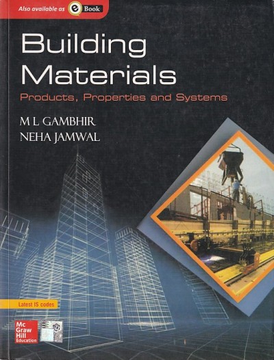 BUILDING MATERIALS | M. L. GAMBHIR , NEHA JAMWAL | McGraw Hill