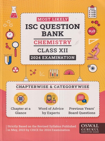 MOST LIKELY ISC QUESTION BANK (Chapterwise & Categorywise) 2024 Class XII/Class 12th CHEMISTRY | Oswal Gurukul