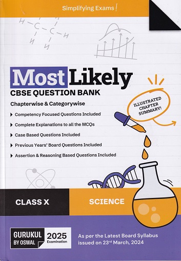 MOST LIKELY CBSE QUESTION BANK (Chapterwise & Categorywise) 2025 Class X/Class 10th SCIENCE | Oswal Gurukul
