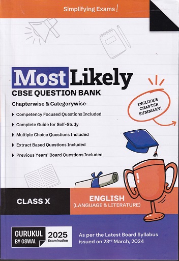 MOST LIKELY CBSE QUESTION BANK (Chapterwise & Categorywise) 2025 Class X/Class 10th ENGLISH (LANGUAGE & LITERATURE) | Oswal Gurukul