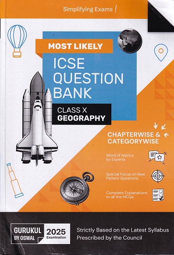 MOST LIKELY ICSE QUESTION BANK (Chapterwise & Categorywise) 2025 Class X/Class 10th GEOGRAPHY | Oswal Gurukul
