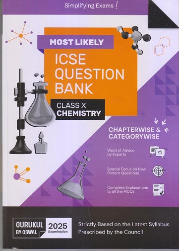 MOST LIKELY ICSE QUESTION BANK (Chapterwise & Categorywise) 2025 Class X/Class 10th CHEMISTRY | Oswal Gurukul