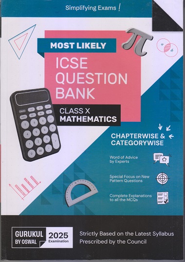 MOST LIKELY ICSE QUESTION BANK (Chapterwise & Categorywise) 2025 Class X/Class 10th MATHEMATICS | Oswal Gurukul