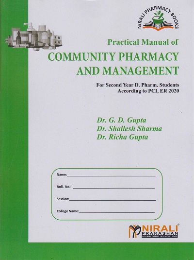 PRACTICAL MANUAL OF COMMUNITY PHARMACY AND MANAGEMENT (Second Year D. Pharm PCI ER 2020)
