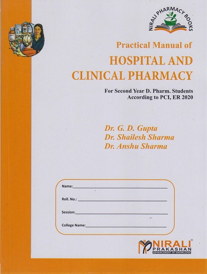 PRACTICAL MANUAL OF HOSPITAL AND CLINICAL PHARMACY (Second Year D. Pharm PCI ER 2020)